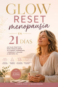 GLOW RESET MENOPAUSIA EN 21 DÍAS